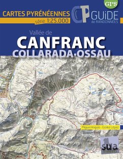 Vallée de Canfranc : Collarada-Ossau - Angulo Bernard, Miguel; López Calleja, Gorka