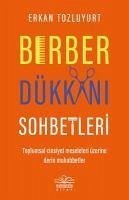 Berber Dükkani Sohbetleri - Tozluyurt, Erkan