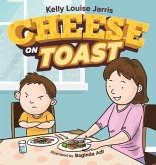 Cheese On Toast Cheese On Toast