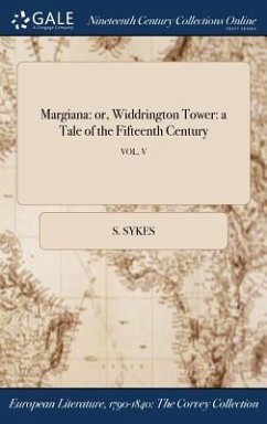 Margiana: or, Widdrington Tower: a Tale of the Fifteenth Century; VOL. V - Sykes, S.