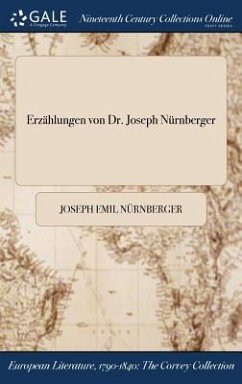 Erzählungen von Dr. Joseph Nürnberger - Nürnberger, Joseph Emil