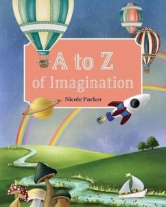 A to Z of Imagination - Parker, Nicole