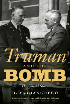 Truman and the Bomb - Giangreco, D M