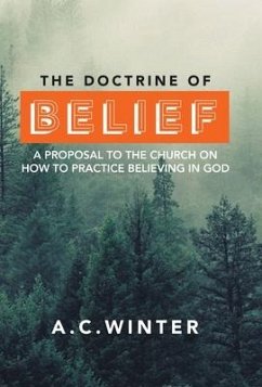 The Doctrine of Belief - Winter, A C