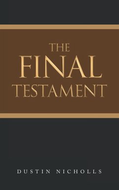 The Final Testament - Nicholls, Dustin