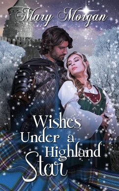 Wishes Under a Highland Star - Morgan, Mary
