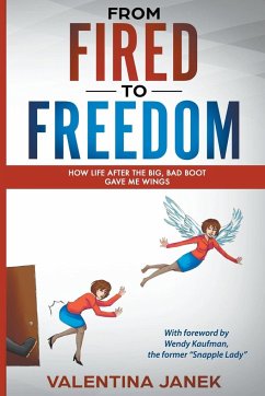 From Fired to Freedom - Janek, Valentina