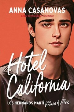 Hotel California (Hermanos Martí 4) - Casanovas, Anna