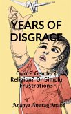 YEARS OF DISGRACE