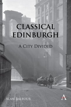 Classical Edinburgh - Balfour, Alan H