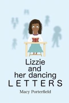 Lizzie and Her Dancing Letters - Porterfield, Macy