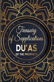 Treasury of Supplications: Du'as of the Prophets: Islamic Supplications in Crisis and Distress