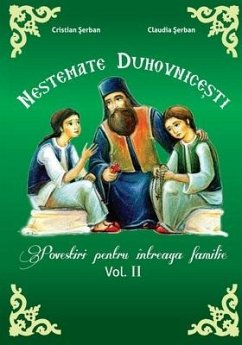 Nestemate duhovnicesti vol. 2: Romanian edition - Serban, Cristian