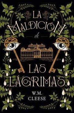 Maldición de Las Lágrimas, La - Cleese, W. M.