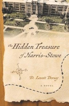 The Hidden Treasure of Harris-Stowe - Dorsey, D. Levett