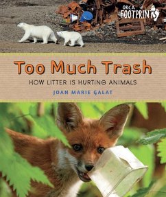 Too Much Trash - Galat, Joan Marie
