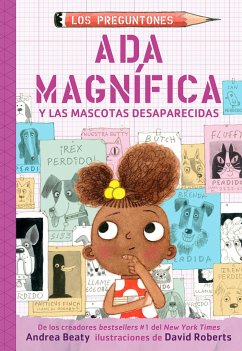 ADA Magnífica Y Las Mascotas Desaparecidas / ADA Twist and the Disappearing Dogs - Beaty, Andrea