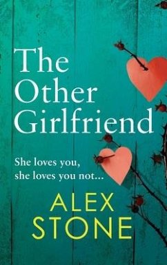 The Other Girlfriend - Stone, Alex