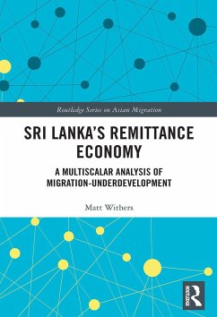 Sri Lanka's Remittance Economy - Withers, Matt