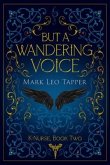 But A Wandering Voice: K-Nurse Book Two