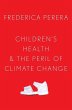 Children's Health and the Peril of... - Bild 1