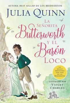 La Senorita Butterworth Y El Baron Loco - Quinn, Julia