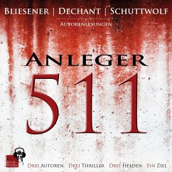 Anleger 511 (MP3-Download) - Dechant, Klaus Maria; Bliesener, Kai; Schuttwolf, Jo