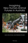 Imagining New Human-Animal Futures in Australia (eBook, PDF)