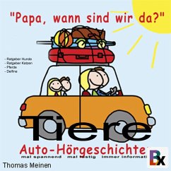 Tiere - Hörgeschichten für entspanntes Reisen (MP3-Download) - Meinen, Thomas
