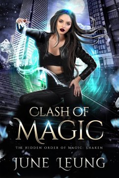 Cover Clash of Magic (The Hidden Order of Magic: Shaken, #4) (eBook, ePUB)
