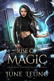 Rise of Magic (The Hidden Order of Magic: Shaken, #1) (eBook, ePUB)