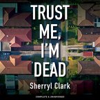 Trust Me, I'm Dead (MP3-Download)
