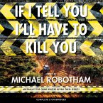 If I Tell You I'll Have to Kill You (MP3-Download)