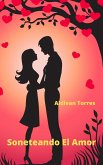 Soneteando El Amor (eBook, ePUB)