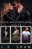 To Love and Protect: Books 4-6 (eBook, ePUB)