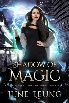 Cover Shadow of Magic (The Hidden Order of Magic: Shaken, #5) (eBook, ePUB)