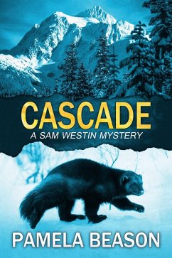 Cascade (A Sam Westin Mystery, #6) (eBook, ePUB) - Beason, Pamela