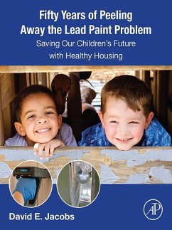Fifty Years of Peeling Away the Lead Paint Problem (eBook, ePUB) - Jacobs, David E.