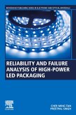 Reliability and Failure Analysis of High-Power LED Packaging (eBook, ePUB)