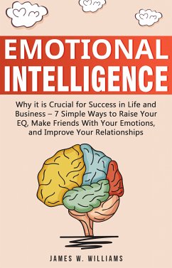 Emotional Intelligence (eBook, ePUB) - W. Williams, James