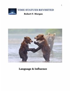 Langage and Influence: Time Statues Revisited (eBook, ePUB) - Morgan, Robert F