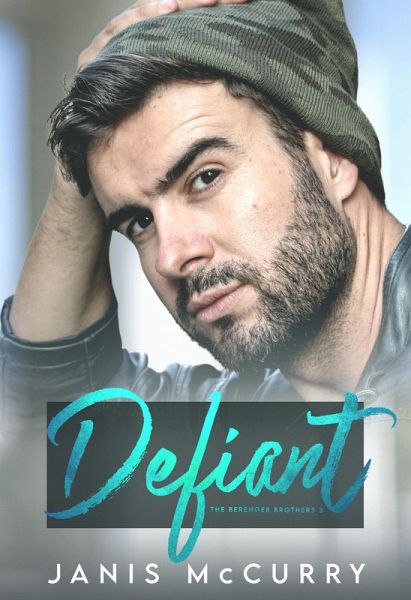 Defiant (The Berenger Brothers, #3) (eBook, ePUB)