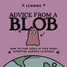 Advice from a Blob (eBook, ePUB) - Bild 1