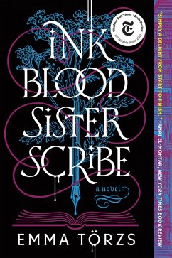 Ink Blood Sister Scribe (eBook, ePUB) - Törzs, Emma