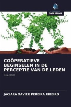 COÖPERATIEVE BEGINSELEN IN DE PERCEPTIE VAN DE LEDEN - RIBEIRO, JACIARA XAVIER PEREIRA