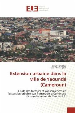 Extension urbaine dans la ville de Yaoundé (Cameroun) - Tiani Dissi, Duval;Mougoué, Benoît