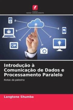 Introdução à Comunicação de Dados e Processamento Paralelo - Shumba, Langtone