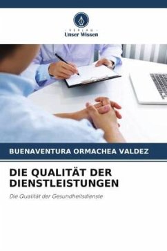 DIE QUALITÄT DER DIENSTLEISTUNGEN - Ormachea Valdez, Buenaventura