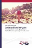 Gestion ambiental y recursos naturales en Teustepe, Boaco