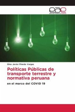 Políticas Públicas de transporte terrestre y normativa peruana - Pinedo Vargas, Gino Javier